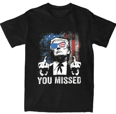 Funny Trump "You Missed" Top Tee